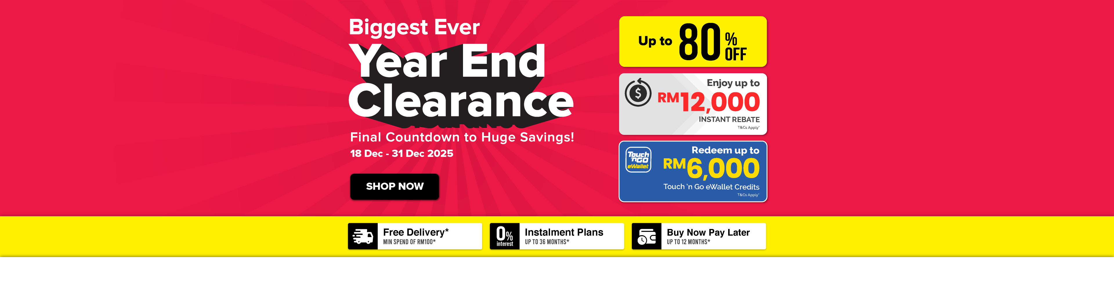 Biggest Ever Year End Clearance (18 Dec - 31 Dec 2025)