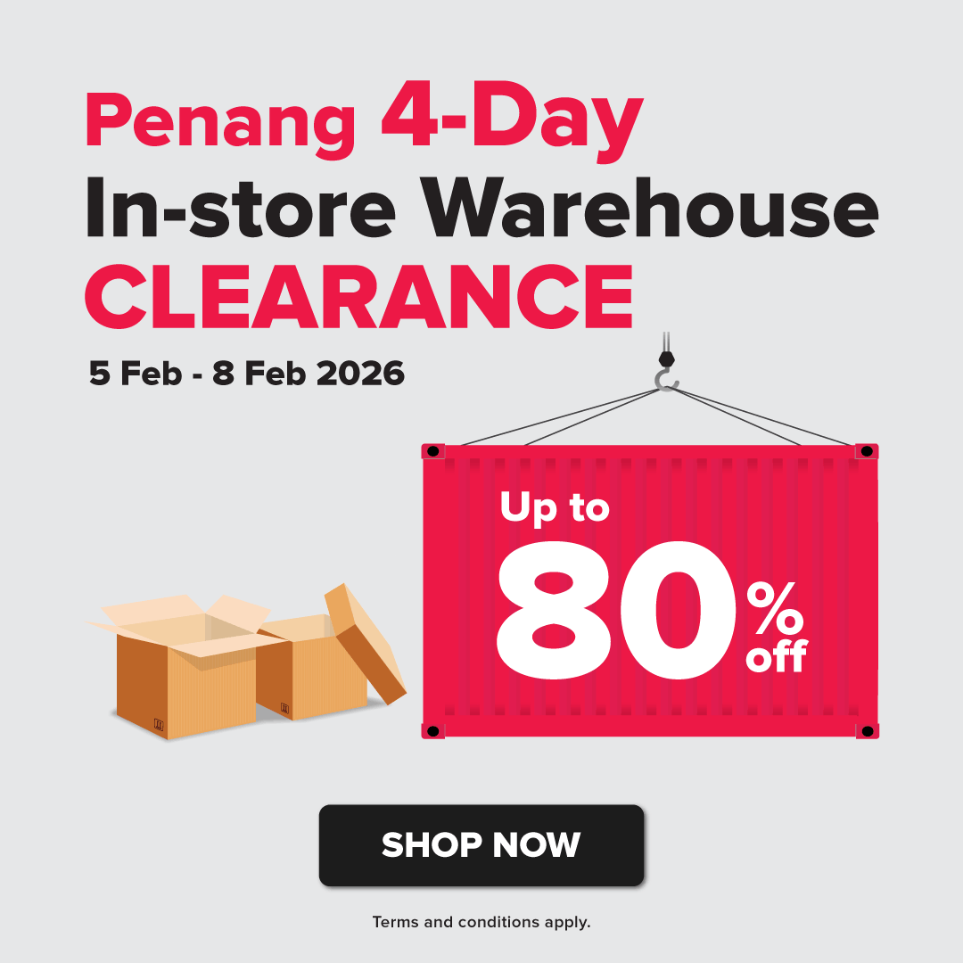 Penang 4-Day In-store Warehouse Clearance