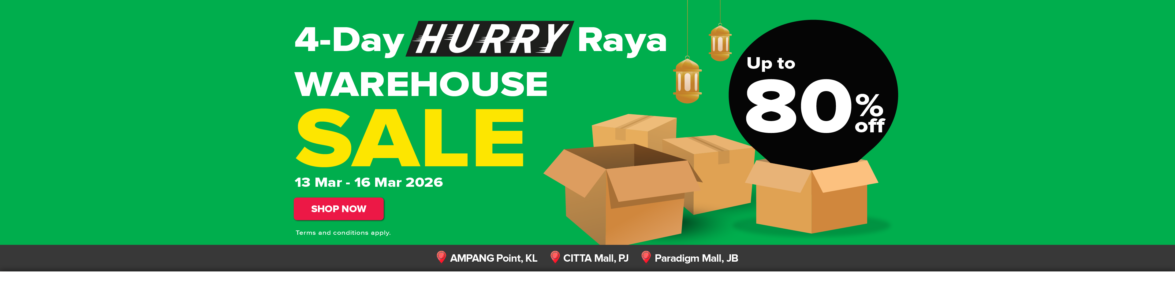 4-Day Hurry Raya Warehouse Sale