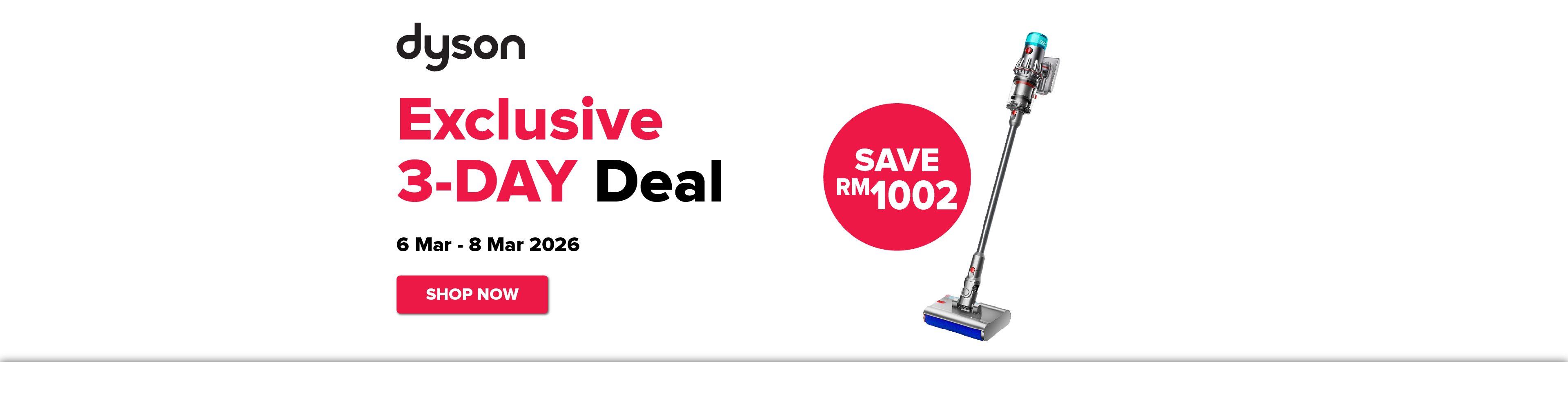 Dyson Exclusive 3-Day Deal (06 Mar - 08 Mar 2026) - Homepage Desktop