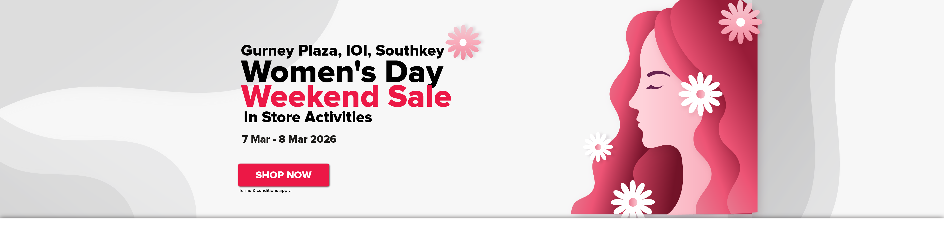 Gurney Plaza, IOI, Southkey Women's Day Activities In store
