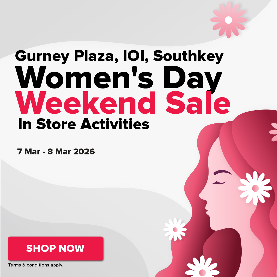 Gurney Plaza, IOI, Southkey Women's Day Activities In store