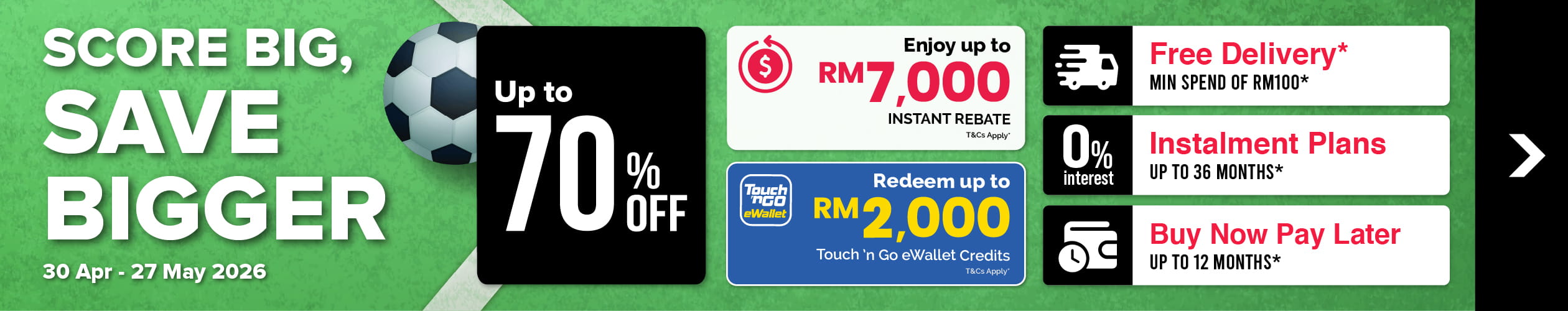 Score Big, Save Bigger (30 Apr - 27 May 2026) - Category Banner