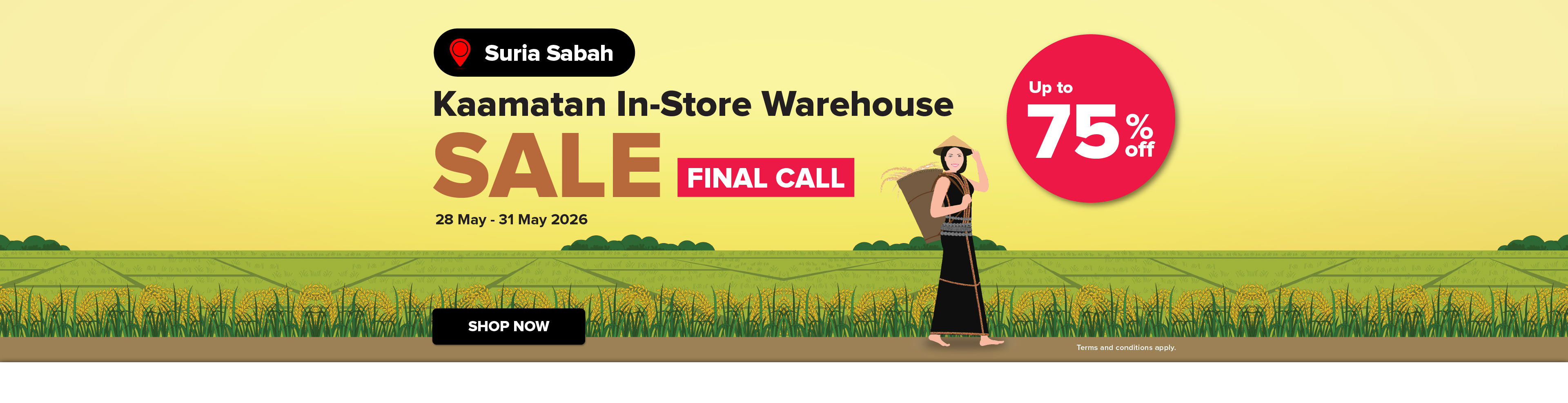 Kaamatan In-Store Warehouse Sale FINAL CALL