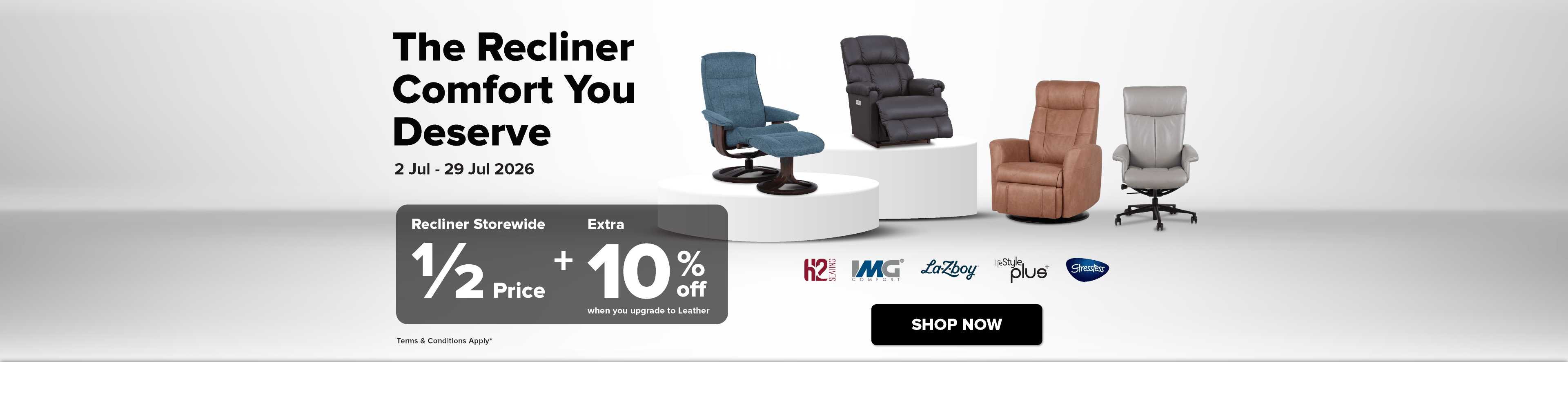 The Recliner Comfort You Deserve (02 Jul - 29 Jul 2026) - Homepage Desktop